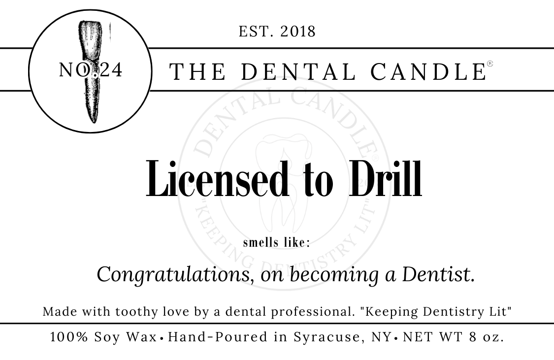 No. 24 "Licensed to Drill" Dental Candle®