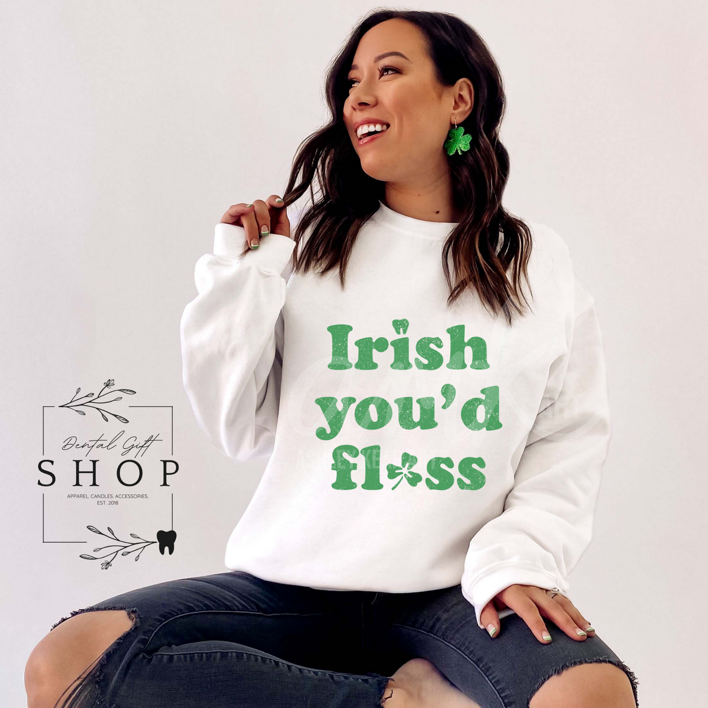 Irish You'd Floss White Sweatshirt